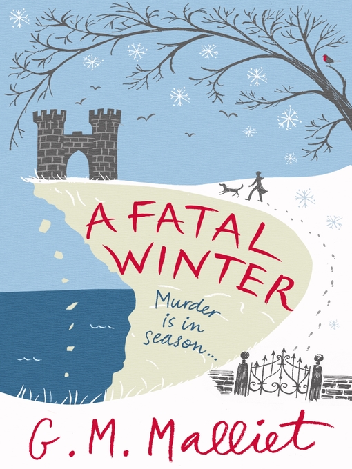 Title details for A Fatal Winter by G.M. Malliet - Available